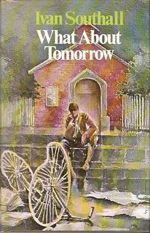 Seller image for What About Tomorrow. for sale by City Basement Books