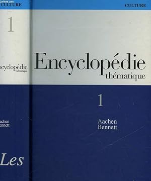 Image du vendeur pour ENCYCLOPEDIE THEMATIQUE - CULTURE - VOLUME 1 - AACHEN - BENNETT mis en vente par Le-Livre