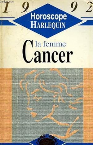 Seller image for LA FEMME CANCER 22 JUIN / 22 JUILLET 1992 for sale by Le-Livre