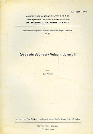 Seller image for VEROFFENTLICHUNGEN DES ZENTRALINSTITUTS FUR PHYSIK DER ERDE, Nr. 89, GEODETIC BOUNDARY VALUE PROBLEMS II for sale by Le-Livre