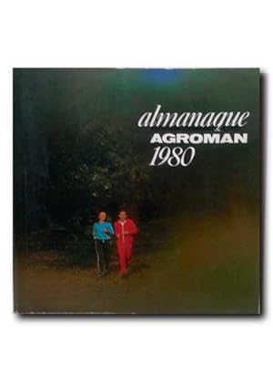 ALMANAQUE AGROMAN 1980.