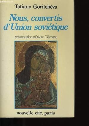 Seller image for NOUS, CONVERTIS D'UNION SOVIETIQUE. for sale by Le-Livre