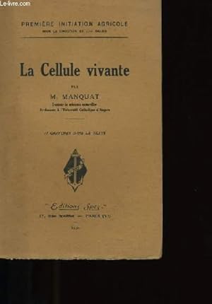 Seller image for LA CELLULE VIVANTE. for sale by Le-Livre