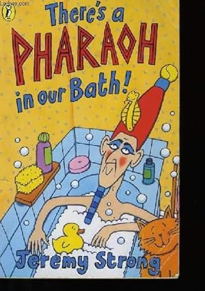 Seller image for THERE'S A PHARAOH IN OUR BATH!. for sale by Le-Livre