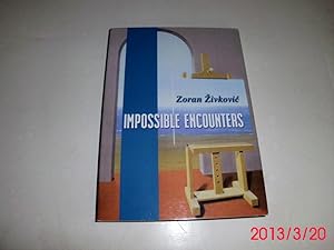 Impossible Encounters