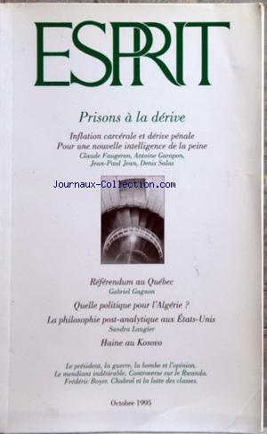 Immagine del venditore per ESPRIT du 01-10-1995 PRISONS A LA DERIVE PAR FAUGERON - GARAPON - JEAN ET SALAS - REFERENDUM AU QUEBEC PAR GAGNON - QUELLE POLITIQUE POUR L'ALGERIE - LA PHILOSOPHIE POST-ANALYTIQUE AUX ETATS-UNIS PAR LAUGIER - HAINE AU KOSOVO - LE PRESIDENT - LA GUERRE - LA BOMBE ET L'OPINION - LE MENDIANT INDESIRABLE - CONTROVERSE SUR LE RWANDA - FREDERIC BOYER - CHABROL ET LA LUTTE DES CLASSE venduto da JLG_livres anciens et modernes