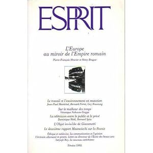 Image du vendeur pour ESPRIT - 1993: n02: l'Europe au miroir de l'Empire romain (Mourier et Brague); le travail et l'environnement en mutation (Marchal, Perret, Roustang); sur le malheur des temps (Nahoum-Grappe); la tlvision entre le public et le priv; l'objet invisible de Giacom mis en vente par JLG_livres anciens et modernes