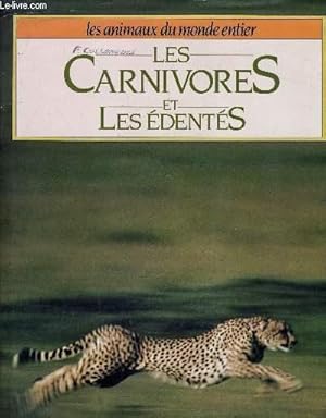 Seller image for LES CARNIVORES ET LES EDENTES. for sale by Le-Livre