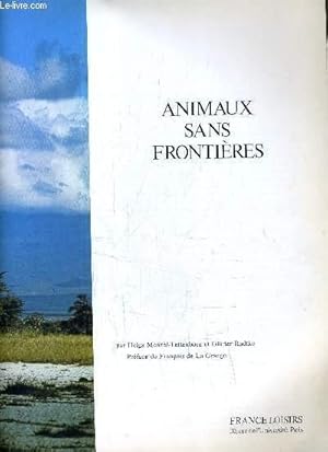 Seller image for ANIMAUX SANS FRONTIERES. for sale by Le-Livre