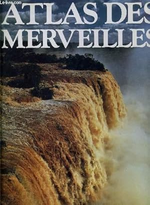 Bild des Verkufers fr ATLAS DES MERVEILLES. zum Verkauf von Le-Livre