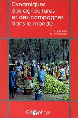 Seller image for Dynamiques des agricultures et des campagnes dans le monde for sale by JLG_livres anciens et modernes