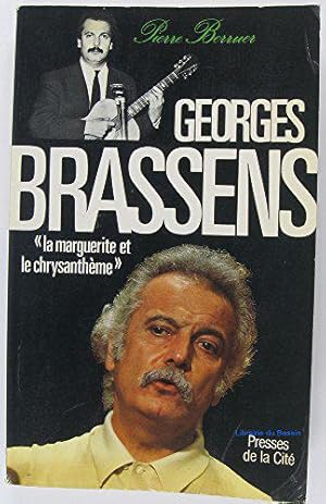 Seller image for Brassens georges : la marguerite et le chrysanthme for sale by JLG_livres anciens et modernes