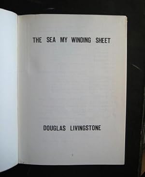 Seller image for The Sea My Winding Sheet: [a play] (and other poems) for sale by James Fergusson Books & Manuscripts
