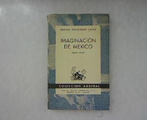Imagen del vendedor de Imaginacion de Mexico. Coleccion Austral 477. a la venta por Antiquariat Bookfarm
