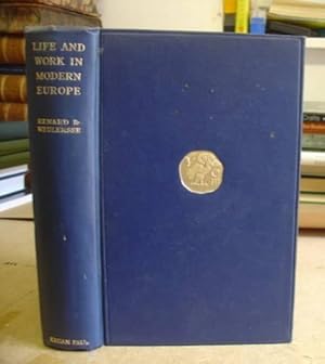 Seller image for Life And Work In Modern Europe ( Fifteenth To Eighteenth Centuries ) for sale by Eastleach Books