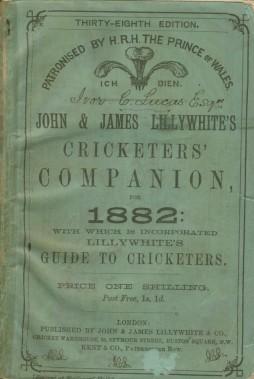 Imagen del vendedor de John & James Lillywhite's Cricketers' Companion For 1882 a la venta por Sportspages