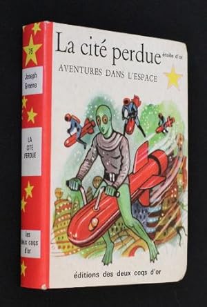 Bild des Verkufers fr La cit perdue, aventures dans l'espace zum Verkauf von Abraxas-libris