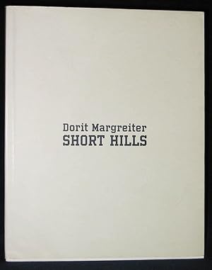 Bild des Verkufers fr Dorit Margreiter : Short Hills zum Verkauf von Exquisite Corpse Booksellers