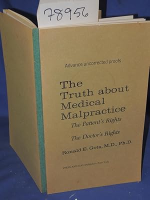 Imagen del vendedor de THE TRUTH ABOUT MEDICAL MALPRACTICE: Advanced Uncorrected Proof a la venta por Princeton Antiques Bookshop