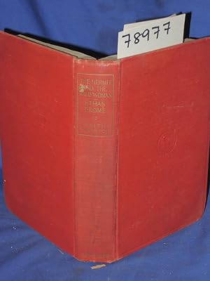 Image du vendeur pour THE HERMIT AND THE WILD WOMAN AND OTHER STORIES; ETHAN FROME mis en vente par Princeton Antiques Bookshop