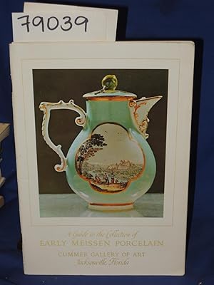 Seller image for A Guide to the Collection of Early Meissen Porcelain for sale by Princeton Antiques Bookshop