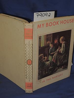 Seller image for IN THE NURSERY OF MY BOOK HOUSE: VOLUME I WHITE for sale by Princeton Antiques Bookshop