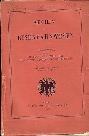 Image du vendeur pour Archiv fr Eisenbahnwesen. Jahrgang 1930 - Heft 1, Januar-Februar. Enthlt: Auerswald: Eisenbahnen der Erde 1927 / Remy: Sdslaw. Eisenbahnen 1925-26 / Paszkowski: Lage der schwed. Privatbahnen und Vorschl. zur Hebung ihrer Wirtschaftl. / Durniok: Entstehung des heutigen Enteignungsrechts aus den Besond. des Eisenbahnbaus (Forts.) / Scheffler: Weser und Mittellandkanal in ihren Wechselbez. unter bes. Bercks. als Ruhr-Unterweser-Verbindg. (Schlu) / Benz: Expregut / Kchler: Eisenbahnen des Dt. Reichs / Ital. Staatsbahnen 1927-1928 / Overmann: Niederld. Eisenbahnen 1928 / Eisenbahnen Canadas 1927-28 / Kleine Mitteilungen / Rechtsprechung und Gesetzgebung / Bcherschau. mis en vente par Antiquariat Carl Wegner