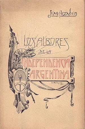 Imagen del vendedor de ALBORES DE LA INDEPENDENCIA ARGENTINA a la venta por Libreria 7 Soles