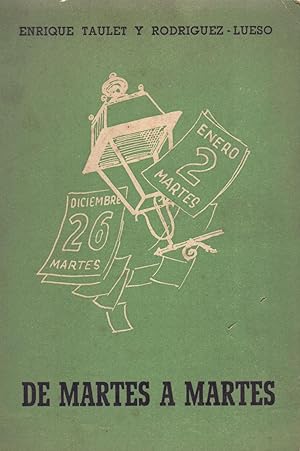 Seller image for DE MARTES A MARTES - ARTICULOS PUBLICADOS EN LEVANTE - VOLUMEN I - for sale by Libreria 7 Soles