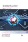 Diccionario enciclopédico de comercio internacional: Inglés-Español