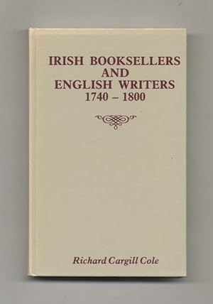 Seller image for Irish Booksellers and English Writers, 1740-1800 for sale by Books Tell You Why  -  ABAA/ILAB