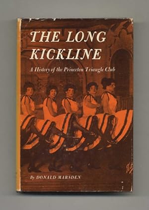 The Long Kickline: A History of the Princeton Triangle Club