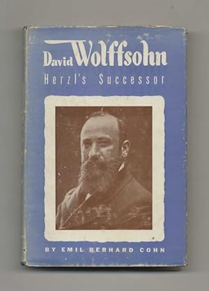 David Wolffsohn: Herzl's Successor - 1st Edition/1st Printing