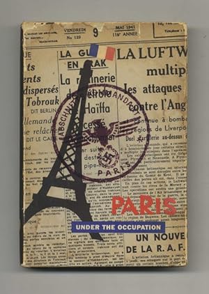 Bild des Verkufers fr Paris under the Occupation - 1st US Edition/1st Printing zum Verkauf von Books Tell You Why  -  ABAA/ILAB