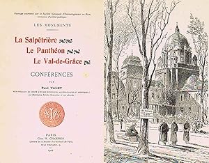 Imagen del vendedor de Les Monuments : La Salptrire - Le Panthon - Le Val-de-Grce / Confrences a la venta por Librairie L'Ancien Livre