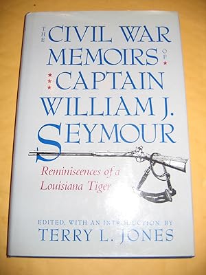 Imagen del vendedor de The Civil War Memoirs of Captain William J. Seymour a la venta por Empire Books