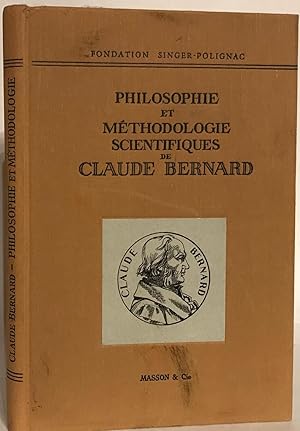 Seller image for Philosophie et Methodologie Scientifiques de Claude Bernard. for sale by Thomas Dorn, ABAA