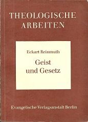 Bild des Verkufers fr Geist und Gesetz. Studien zu Voraussetzungen und Inhalt der paulinischen Parnese. zum Verkauf von Antiquariat Axel Kurta