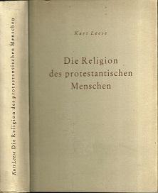 Bild des Verkufers fr Die Religion des protestantischen Menschen. zum Verkauf von Antiquariat Axel Kurta