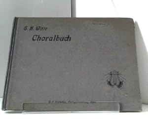 Choralbuch im Anschluss an das evangelische Gesangbuch für Rheinland und Westfalen für Kirche, Sc...