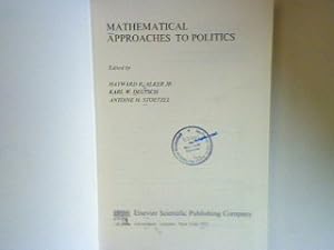 Seller image for Mathematical Approaches to Politics for sale by books4less (Versandantiquariat Petra Gros GmbH & Co. KG)