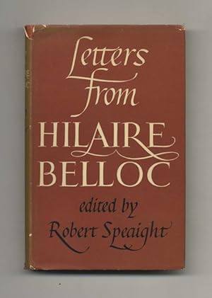 Imagen del vendedor de Letters from Hilaire Belloc - 1st Edition / 1st Printing a la venta por Books Tell You Why  -  ABAA/ILAB