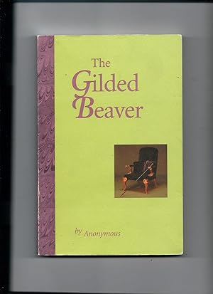 Seller image for The Gilded Beaver for sale by Sparkle Books