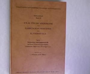 Imagen del vendedor de Atlas fr die Mikroskopie von Nahrungsstoffen und Futtermitteln. Methodenbuch Band XI. Teil II, Strkereiche Nahrungsgrundstoffe und deren Verarbeitungsprodukte, Grnmehle, Obsttrester, Braunalgen u. a. a la venta por Antiquariat Bookfarm