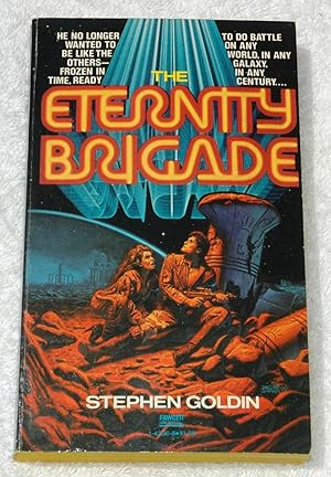 Imagen del vendedor de The Eternity Brigade a la venta por Preferred Books