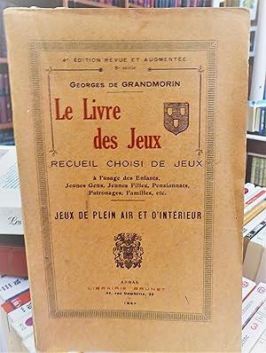 Le Livre des Jeux recueil choisi de jeux