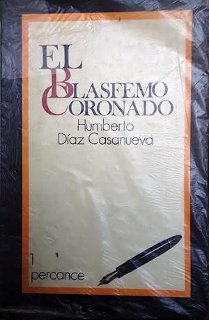 Bild des Verkufers fr El blasfemo coronado zum Verkauf von Librera Monte Sarmiento