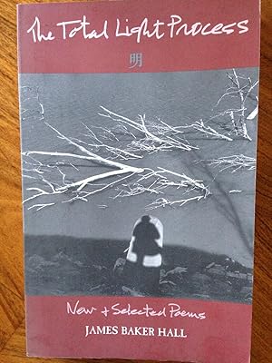 Seller image for The Total Light Process: New & Selected Poems (Kentucky Voices) for sale by Epilonian Books