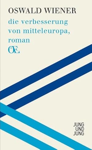 Bild des Verkufers fr Die Verbesserung von Mitteleuropa : Roman zum Verkauf von AHA-BUCH GmbH