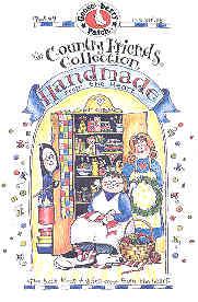 The Country Friends Collection Handmade From the Heart